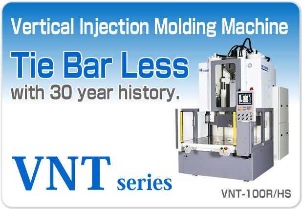 Vertical Injection Molding Machine VNT series
